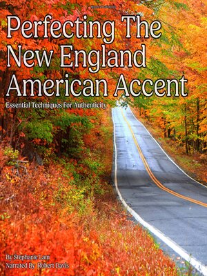 cover image of Perfecting the New England American Accent